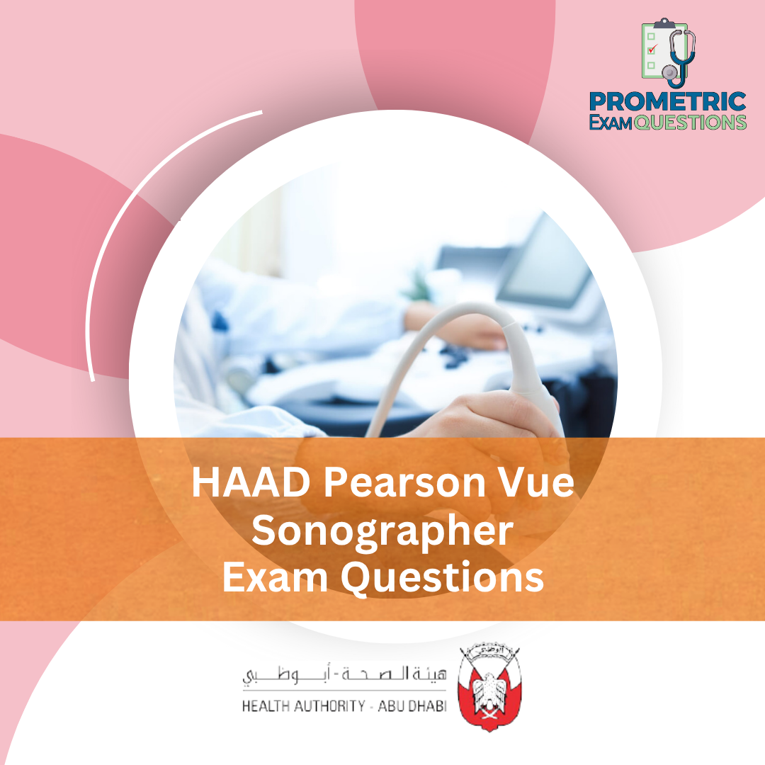 HAAD Pearson Vue Sonographer Exam Questions